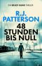 [Brady Hawk 03] • 48 Stunden Bis Null
